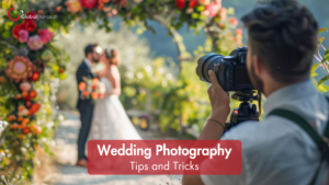 Wedding Photography Tips and Tricks for Beginners